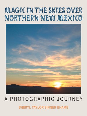 cover image of Magic in the Skies over Northern New Mexico